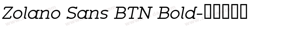 Zolano Sans BTN Bold字体转换
